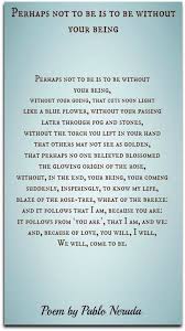 Pablo Neruda Poems Classic Famous Poetry Deep Love Poems Poetry Famous Pablo Neruda
