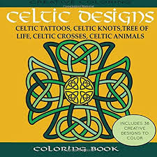 Irish, scottish celtic cross on black vector sign. Amazon Com Celtic Designs Coloring Book Celtic Tattoos Celtic Knots Tree Of Life Celtic Crosses Celtic Animals 9781942268406 Creative Coloring Books