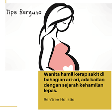 Hal itu dikarenakan, bayi tidak berada di dalam janin sang ibu lagi. Wanita Yang Hamil Kerap Merasa Sakit Ren Tree Holistic Facebook