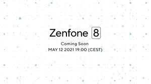 When htc (remember when they were relevant. Asus Zenfone 8 Launch Date Set For May 12 To Sport Hole Punch Cutout For Selfie Camera Crytonic