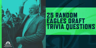Round 1 kicks off at 8 p.m. Nfl Draft 2020 Can You Get A Perfect Score On This Random Eagles Draft Trivia Rsn