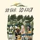 SO FAR SO FAST event image