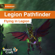 · also, complete your class . Buy Legion Pathfinder Unlock Flying In Legion Wow Boost Services Boostcraft Net