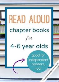Read Aloud Chapter Books For 4 And 5 And 6 Year Olds Read Aloud Chapter Books Chapter Books Homeschool Reading