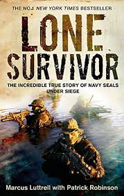 The eyewitness account of operation redwing. Lone Survivor 9780751540987 By Luttrell Marcus Rob