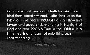 Being honest about what harms our relationship with god and hardens our hearts is difficult, but it's. Top 22 Trust In The Lord With All Your Heart Quotes Famous Quotes Sayings About Trust In The Lord With All Your Heart