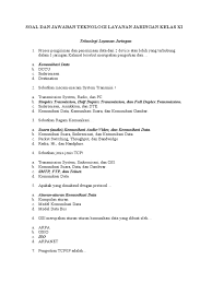 Maybe you would like to learn more about one of these? Contoh Soal Dan Jawaban Teknologi Layanan Jaringan