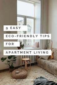 9 Easy Eco Friendly Tips For Apartment Living Smart Money Simple Life In 2020 Eco Friendly Living Room Easy Eco Friendly Apartment Living