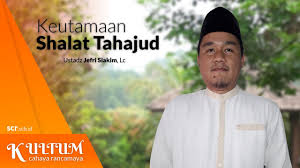 Hal ini berguna agar mendapatkan manfaat sholat tahajud yang mengagumkan. Keutamaan Shalat Tahajud Kultumcr Ep 16 Youtube