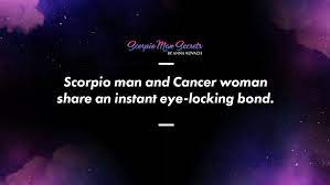 Get our top seduction tips if you're in love with a cancer man, you've fallen for the teddy bear of the zodiac signs. Scorpio Man And Cancer Woman Love Compatibility