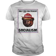 Only Can You Prevent Maga Socialism Men And Women T Shirt T Shirts For Women Shirts Women Black History Month