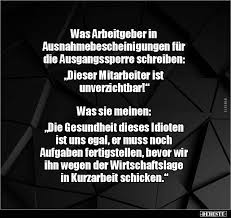 Eine unerwartete intervention auf der bundespressekonferenz am donnerstag, 9. Was Arbeitgeber In Ausnahmebescheinigungen Fur Die Lustige Bilder Spruche Witze Echt Lustig In 2021 Lustige Spruche Lustige Songtexte Witzige Spruche