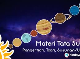 Nov 13, 2019 · 7. Materi Susunan Tata Surya Pengertian Teori Urutan Gambar