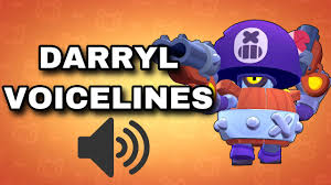 His super charges automatically over time. All Darryl S Voice Lines Darryl Voice Brawl Stars Youtube