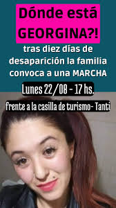 ¿Dónde está Georgina?: a 10 días de su desaparición, la familia impulsa una  marcha en Tanti