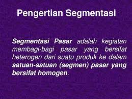Sedangkan definisi yang diberikan oleh pride & ferrel (1995) mengatakan bahwa segmentasi pasar adalah suatu. Segmentasi Dan Promosi Ppt Download