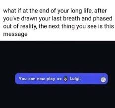 That S Actually A Really Interesting Concept Funny Memes Really Funny Memes