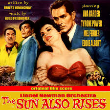 The hemingway library edition by ernest hemingway paperback $14.89. Ernest Hemingway S The Sun Also Rises Original Film Score Album By Lionel Newman Orchestra Spotify