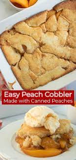 Easy Peach Cobbler With Canned Or Fresh Peaches Recipe Peach Cobbler Easy Peach Recipe Can Peaches Recipes