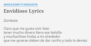 Siganme en mi cuenta de instagram: Envidioso Lyrics By Adolescent S Orquesta Zumbate Claro Que Me