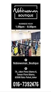 No 39 jalan persiaran flora utama, batu pahat 83000 malezya. Nobiewoman Boutique Home Facebook