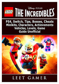 The entire character roster in the lego incredibles videogame showcased!* i would like to thank wbie for giving me a free early copy of . Lego The Incredibles Ps4 Switch Tips Bosses Cheats Minikits Characters Achievements Vehicles Levels Game Guide Unofficial Gamer Leet 9780359229680 Amazon Com Books