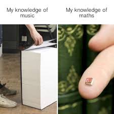 Haha My Knowledge About Maths Compared To My Knowledge Of Music Fun Funny Music Musician Meme Memes Maths Funnyp Queen Meme Queen Band Queen Humor