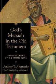 We did not find results for: God S Messiah In The Old Testament Andrew T Abernethy 9780801099755