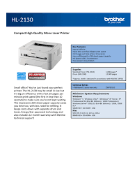 Installing official brother 2130 driver for this printer is the safest way of preventing driver incompatibility problem. Hl 2130 Manualzz