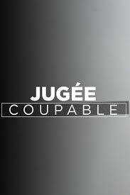 France 3 mardi 17 août à 21h05 episode 01 sur 06. Jugee Coupable Tv Series 2021 The Movie Database Tmdb