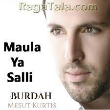 Mustafa ka husn kaisa hai. Maula Ya Salli Wa Sallim With Chorus Karaoke Mp3 Mesut Kurtis Qaseeda