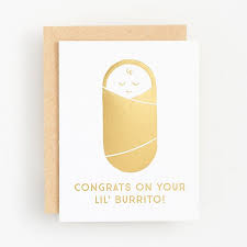 Send congratulations with online cards you can make in minutes. Lil Burrito Baby Card Paper Source