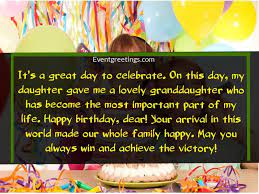 I will forever be thankful to my lucky stars for having you as a grandchild. 55 Happy Birthday Wishes For Granddaughter Events Greetings