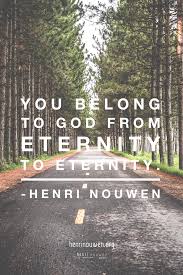 This henri nouwen quotes on love, compensation will motivate you. Pin On Nouwen Quotes And Prayers