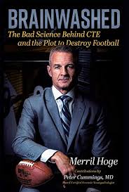 League of denial (full film) | frontline. Brainwashed The Bad Science Behind Cte And The Plot To Destroy Football Kindle Edition By Hoge Merril Health Fitness Dieting Kindle Ebooks Amazon Com