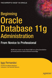 11g rac using openfiler (jeff hu. Download Beginning Oracle Database 11g Administration Free Pdf By Ignatius Fernandez Oiipdf Com