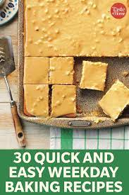 40 Quick And Easy Weekday Baking Recipes Easy Baking Recipes Baking Baking Recipes