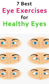 Best Exercises For Healthy Eyes Healthy Eyes Eye Exercises Eye Health Remedies
