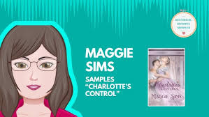 Maggie Sims Samples "Charlotte's Control"