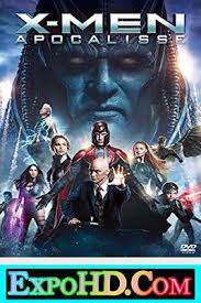 Pin By Expohd Movies On X Men Apocalypse 2016 Download Hd 720p Bluray Esub 660mb Watch Online Expohd Download Free Latest Movies Apocalypse Movies X Men Apocalypse Xmen Apocalypse