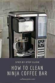 How To Clean The Ninja Coffee Maker For Better Tasting Coffee Ninja Coffee Coffee Maker Cleaning Ninja Coffee Bar