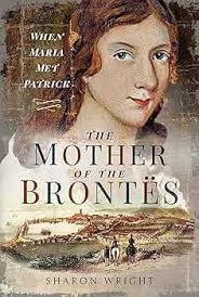 The Mother of the Brontës: When Maria Met Patrick