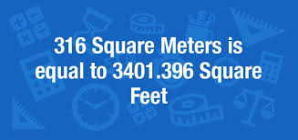 In order to do the conversion, you would have to know the width of the material being converted to square meters. What Is 316 Square Meters In Square Feet Convert 316 M2 To Ft2