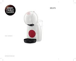 Ne soyez donc pas étonnés. Mode D Emploi Krups Nescafe Dolce Gusto Piccolo Xs Francais 12 Des Pages