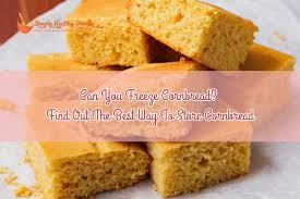 If you can find white cornmeal, by all. Can You Freeze Cornbread Find Out The Best Way To Store Cornbread Simply Healthy Family