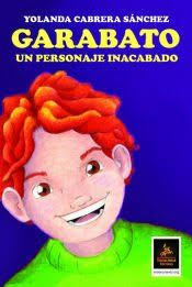 GARABATO. UN PERSONAJE INACABADO