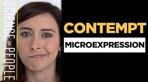 The word originated in 1393 in old french contempt, contemps, from the latin word contemptus meaning scorn. Contempt Microexpression How To Read Facial Expressions Youtube