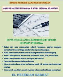 Terdapat dua macam metode analisis keuangan yang biasa dipakai yaitu. 19 Kumpulan Skripsi Analisis Laporan Keuangan