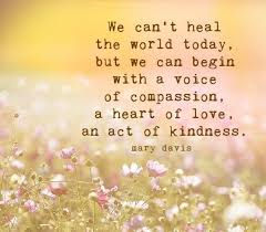 Compassion Life Quotes Compassion Quotes Humanity Quotes Kindness Quotes