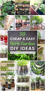 A short history of herb garden design by deirdre larkin | september 1, 2004 whatever their design or intent, herb gardens are defined not by their organization but by the plants grown in them. 50 Cheap And Easy Diy Herb Garden Ideas Prudent Penny Pincher